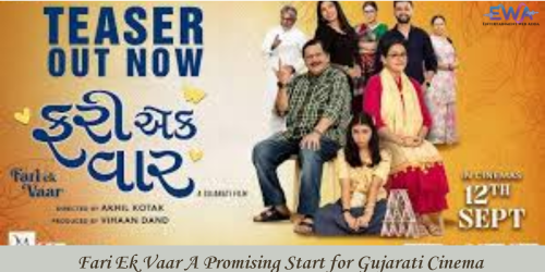 Fari Ek Vaar A Promising Start for Gujarati Cinema