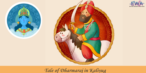 Tale of Dharmaraj in Kaliyug