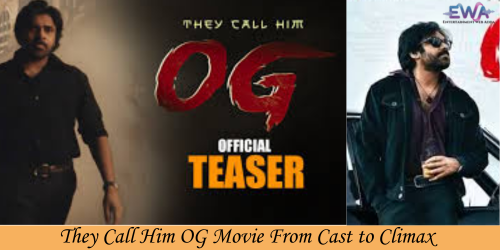 They Call Him OG Movie From Cast to Climax