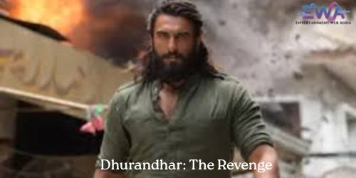 Dhurandhar: The Revenge